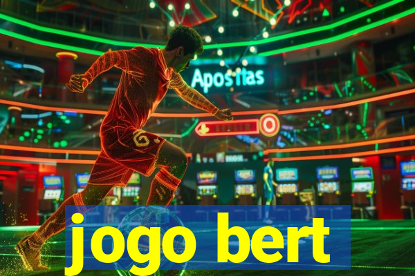 jogo bert